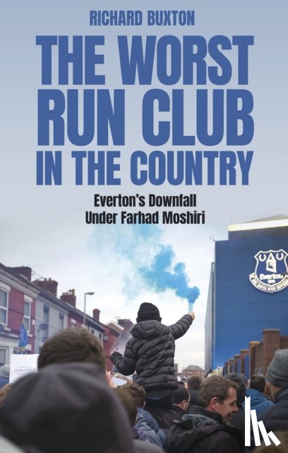 Buxton, Richard - The Worst-Run Club in the Country
