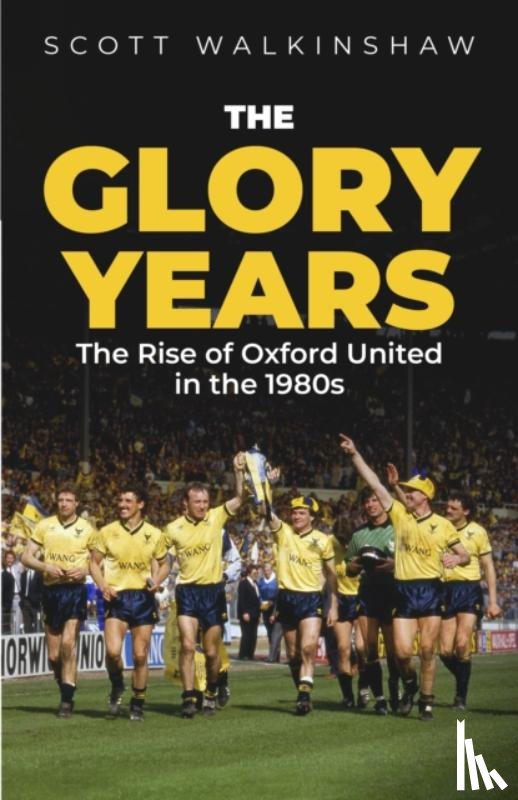 Walkinshaw, Scott - The Glory Years