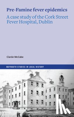 McCabe, Ciaran - The Pre-Famine Fever Epidemics
