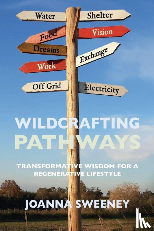 Sweeney, Joanna - Wildcrafting Pathways
