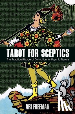 Freeman, Ari - Tarot for Sceptics