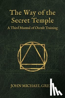Greer, John Michael - The Way of the Secret Temple
