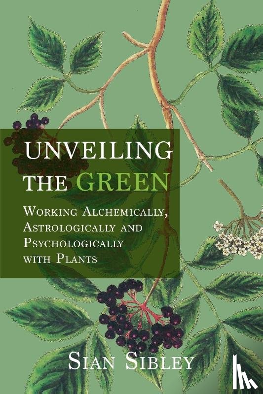 Sibley, Sian - Unveiling the Green