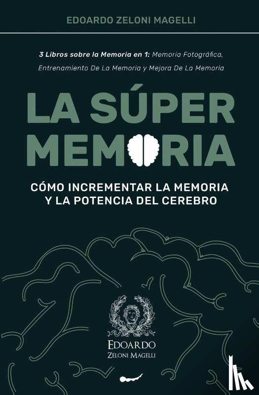 Zeloni Magelli, Edoardo - La Super Memoria
