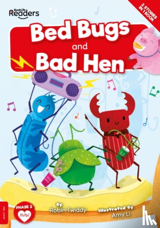 Twiddy, Robin - Bed Bugs & Bad Hen