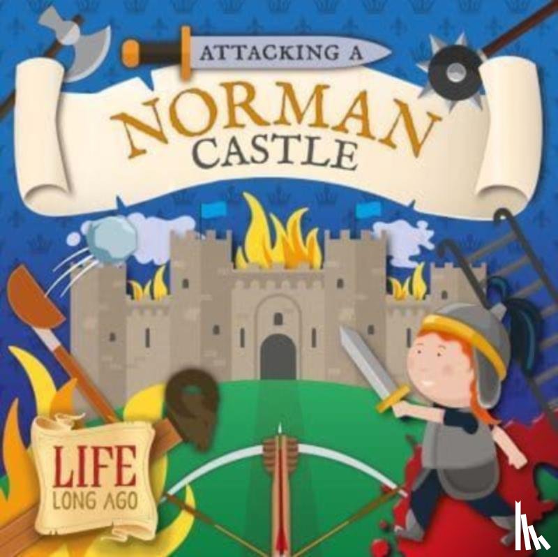 Twiddy, Robin - Attacking a Norman Castle
