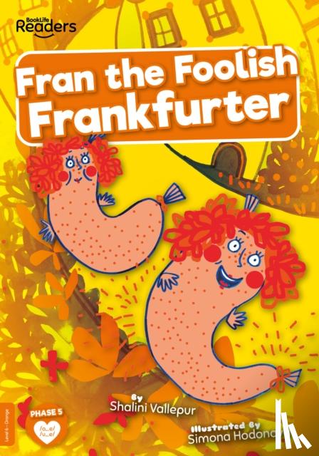Vallepur, Shalini - Fran the Foolish Frankfurter