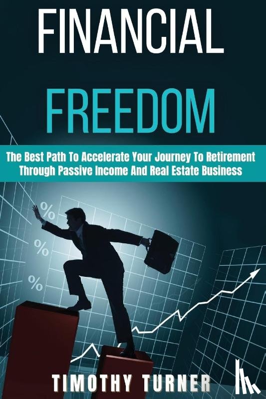 Turner, Timothy - Financial Freedom