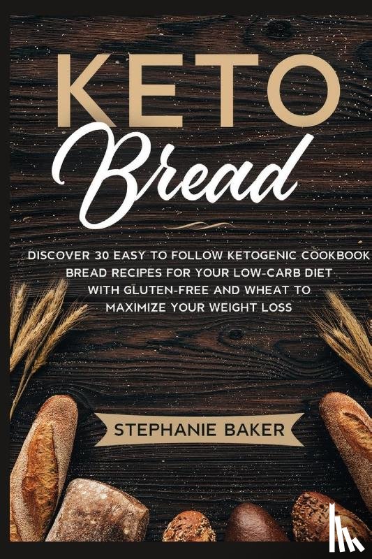Baker, Stephanie - Keto Bread