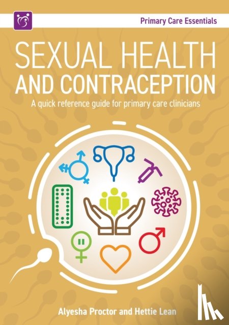 Proctor, Alyesha, Lean, Hettie - Sexual Health and Contraception