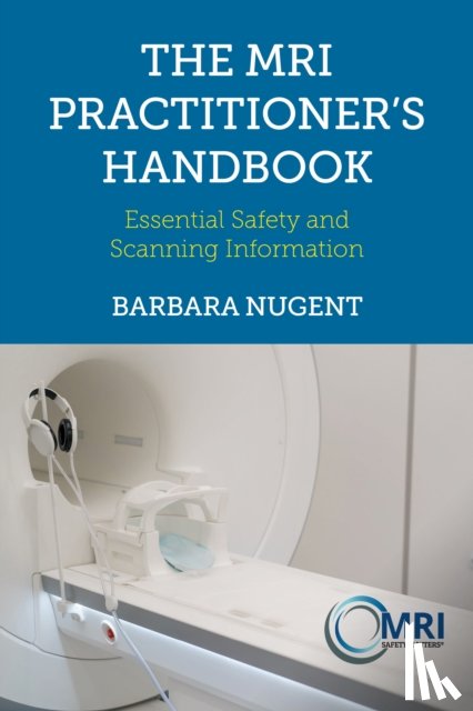 Nugent, Barbara - The MRI Practitioner’s Handbook