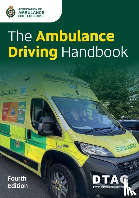 Association of Ambulance Chief Executives - The Ambulance Driving Handbook