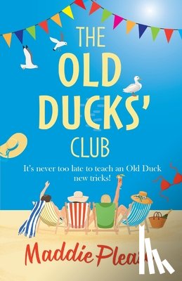 Maddie Please - The Old Ducks' Club