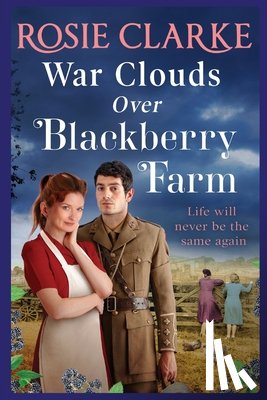 Clarke, Rosie - War Clouds Over Blackberry Farm