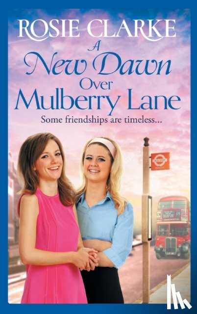 Clarke, Rosie - A New Dawn Over Mulberry Lane