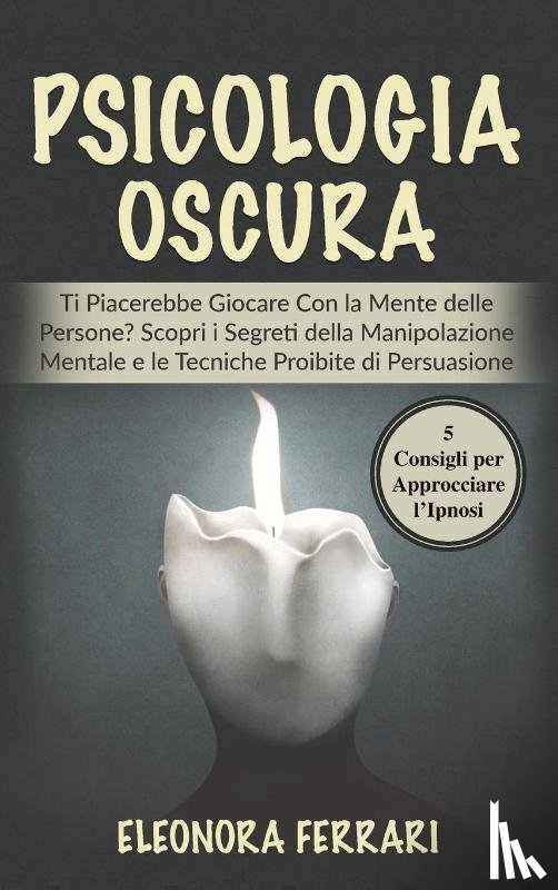 Ferrari, Eleonora - Psicologia Oscura