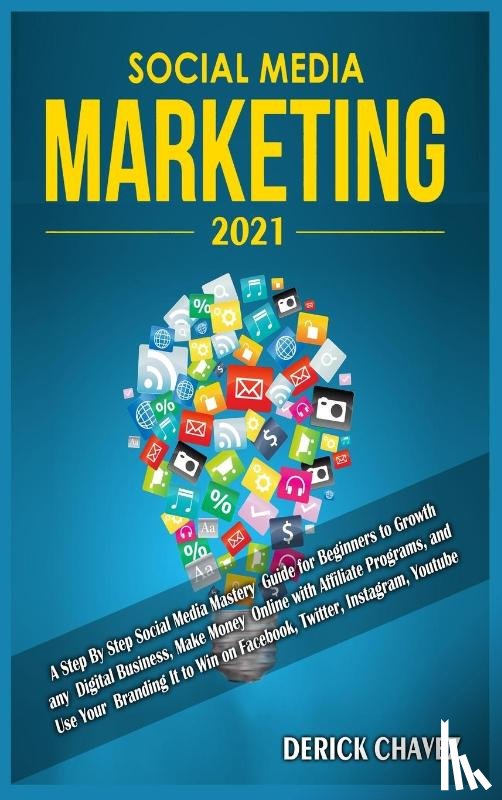 Boyd, Douglas - Social Media Marketing 2021