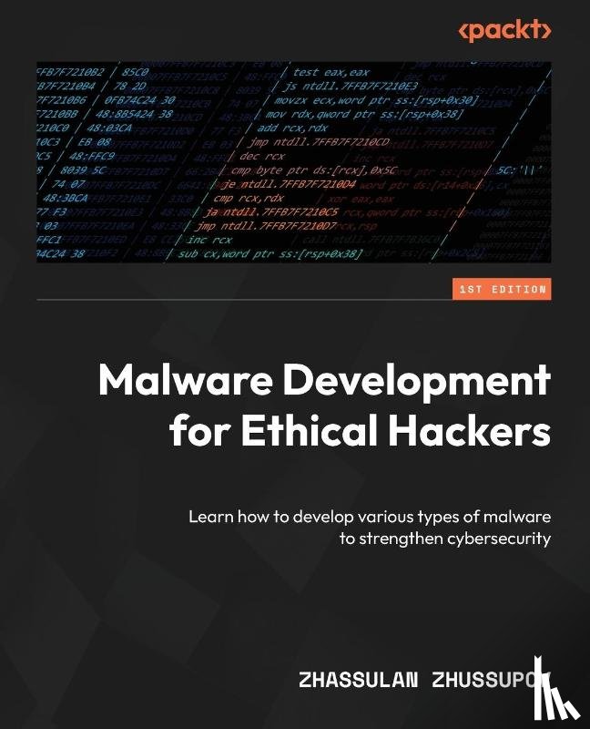 Zhussupov, Zhassulan - Malware Development for Ethical Hackers