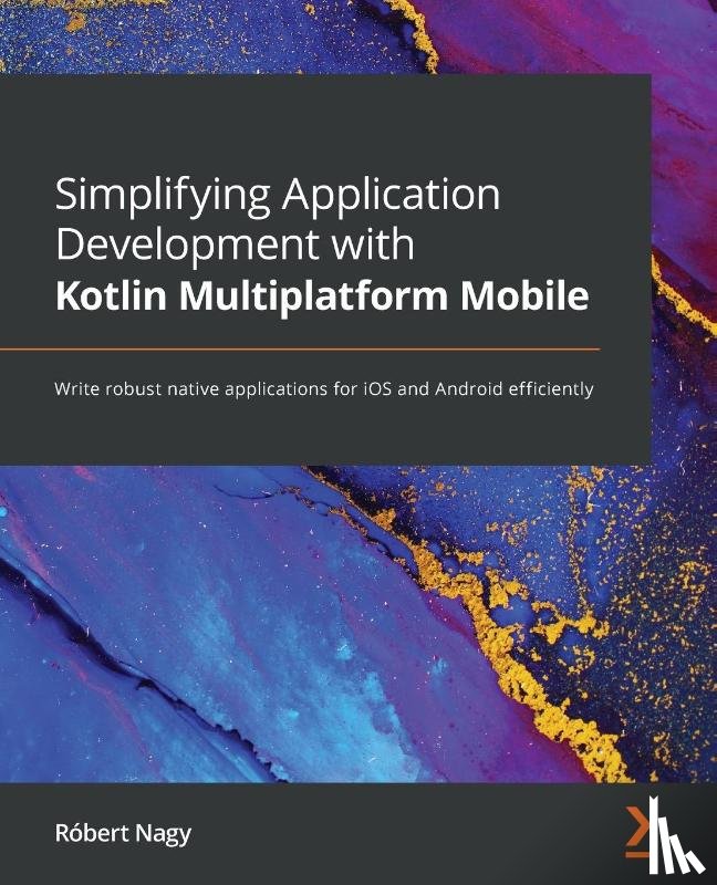 Nagy, Robert - Simplifying Application Development with Kotlin Multiplatform Mobile
