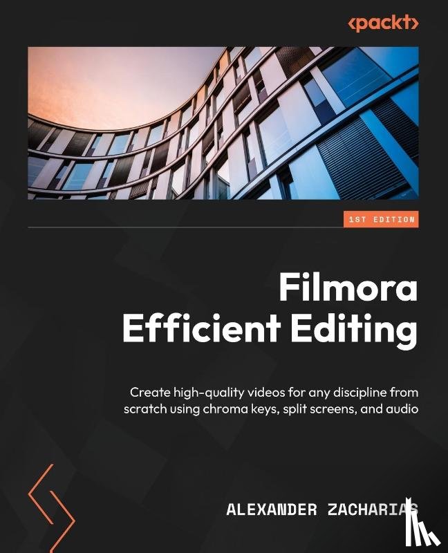 Zacharias, Alexander - Filmora Efficient Editing
