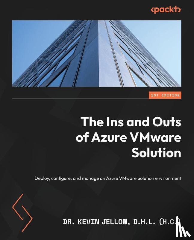 Jellow, D. H. L (h. c) Kevin - The Ins and Outs of Azure VMware Solution