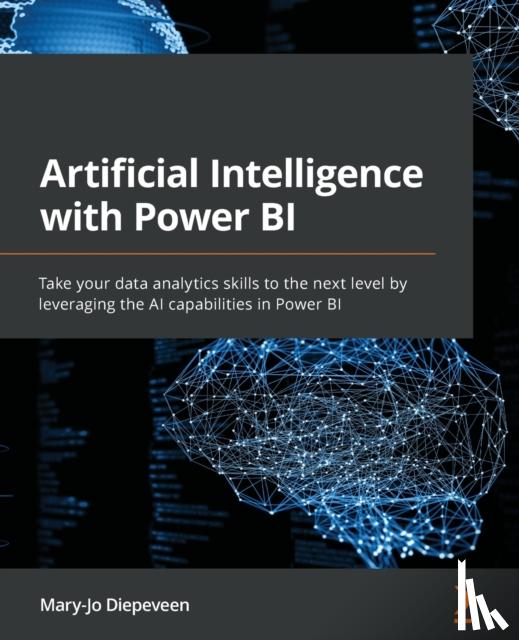 Diepeveen, Mary-Jo - Artificial Intelligence with Power BI