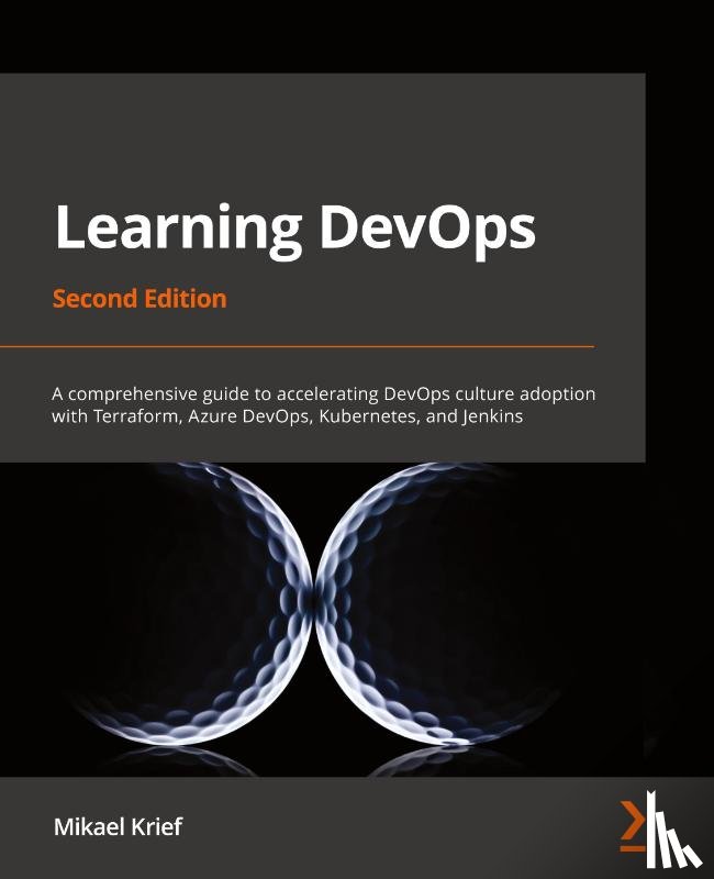 Krief, Mikael - Learning DevOps