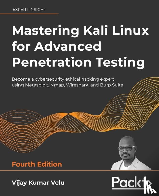 Velu, Vijay Kumar - Mastering Kali Linux for Advanced Penetration Testing