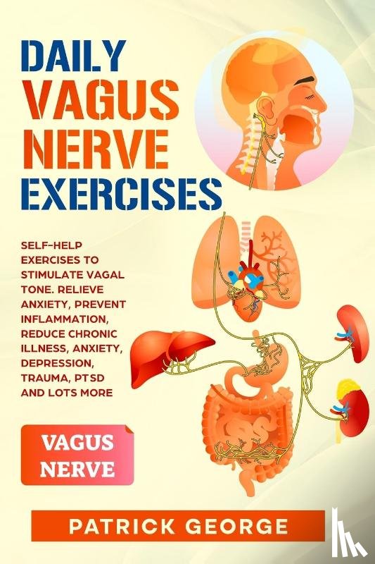 George, Patrick - Daily Vagus Nerve Exercises