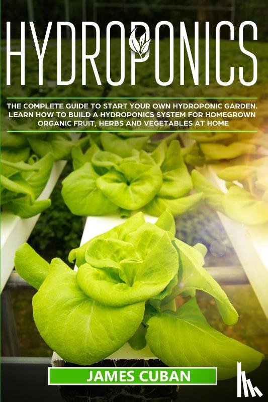 Cuban, James - Hydroponics