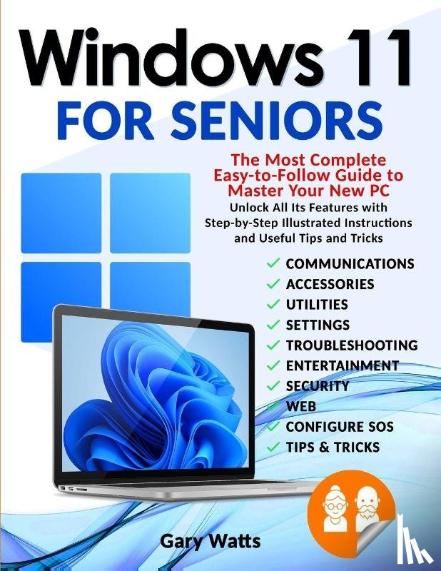 Watts, Gary - WINDOWS 11 FOR S¿NIORS
