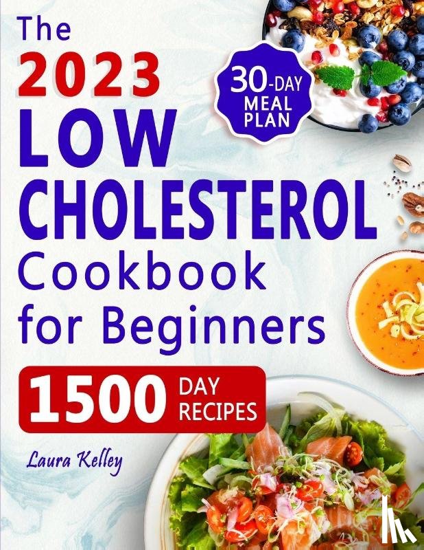 Kelley, Laura - Low Cholesterol Cookbook for Beginners