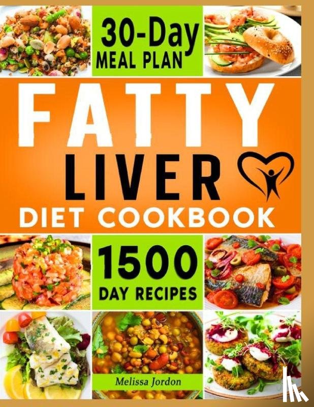 Jordon, Melissa - Fatty Liver Diet Cookbook