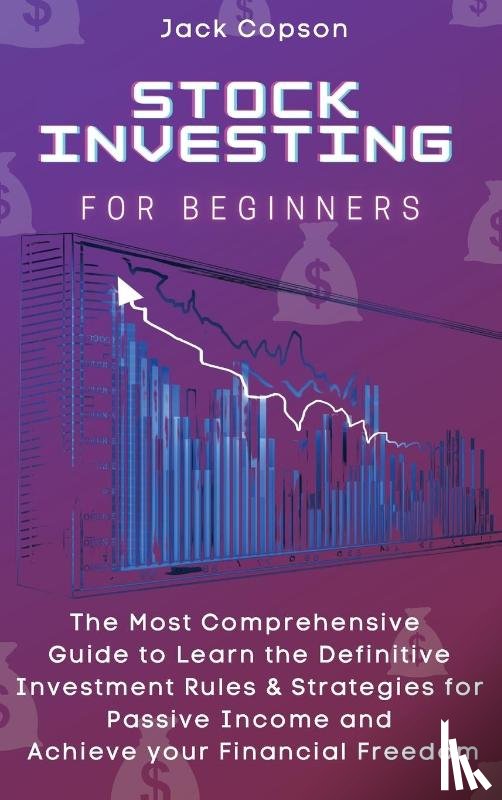 Copson, Jack - Stock Investing for Beginners