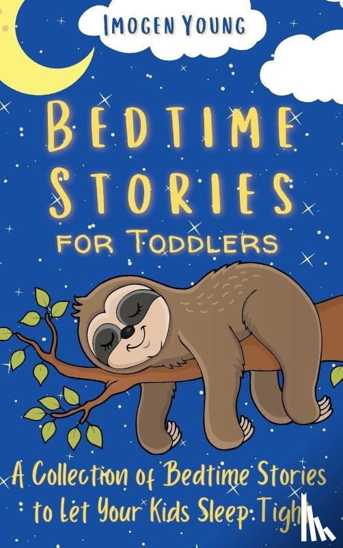 Young, Imogen - Bedtime Stories for Toddlers