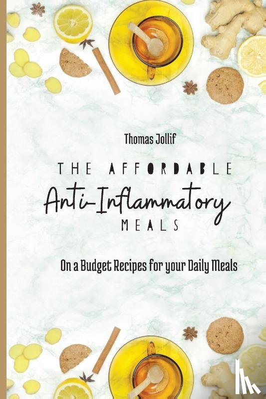Jollif, Thomas - The Affordable Anti-Inflammatory Meals