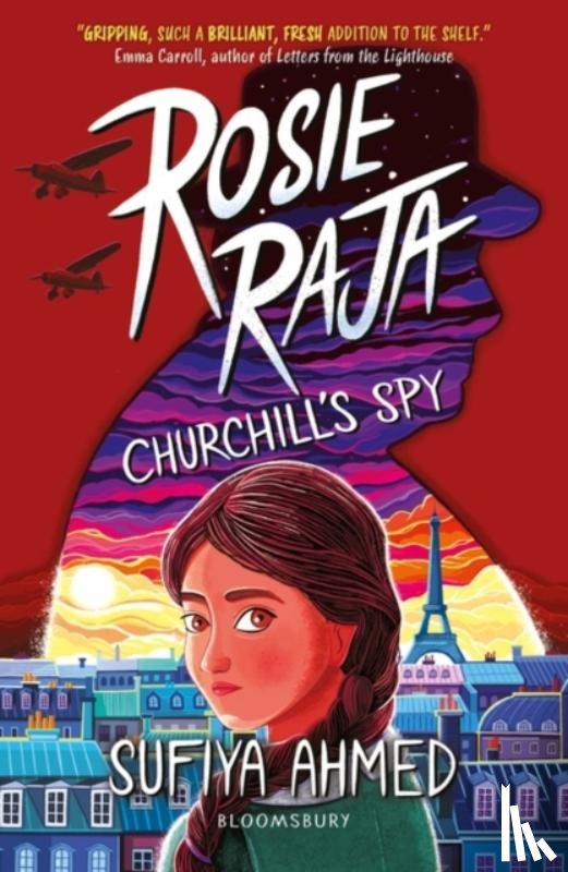Ahmed, Sufiya - Rosie Raja: Churchill's Spy