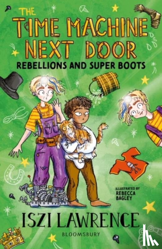 Lawrence, Iszi - The Time Machine Next Door: Rebellions and Super Boots