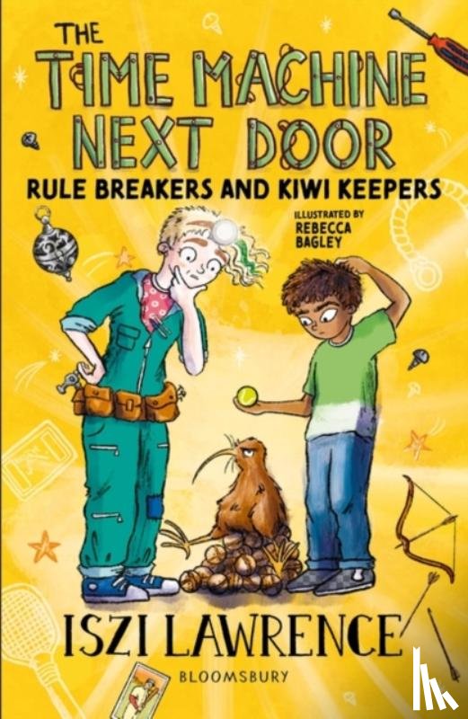 Lawrence, Iszi - The Time Machine Next Door: Rule Breakers and Kiwi Keepers