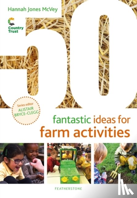 McVey, Hannah Jones - 50 Fantastic Ideas for Farm Activities