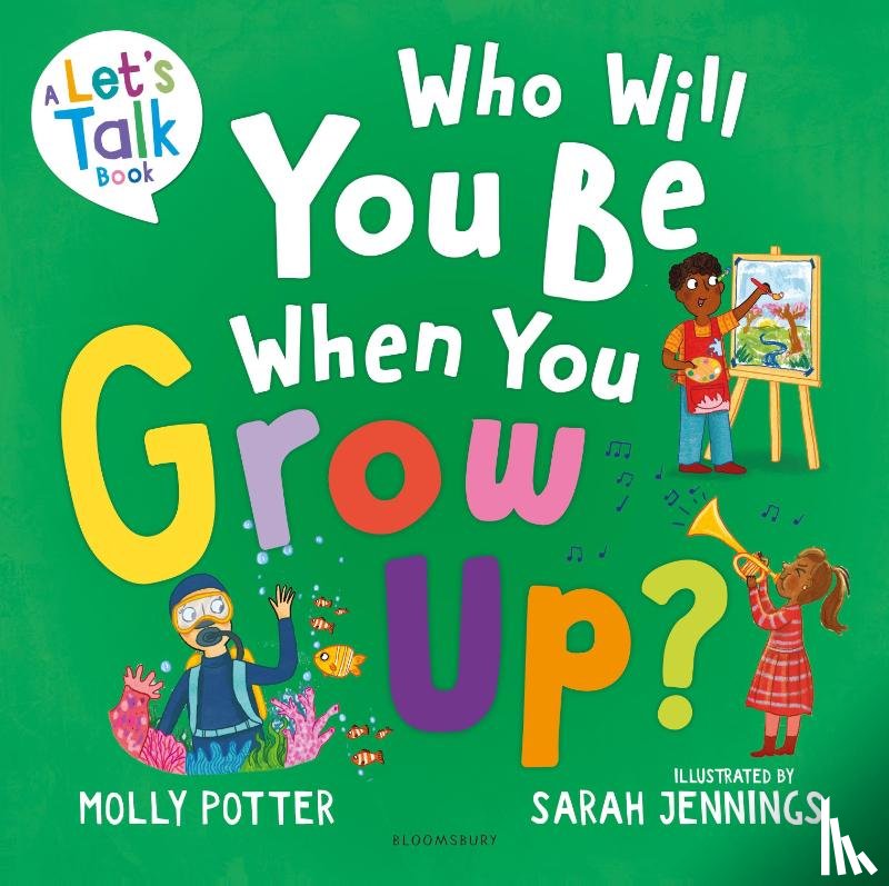 Potter, Molly - Who Will You Be When You Grow Up?