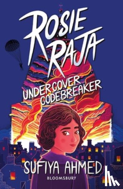 Ahmed, Sufiya - Rosie Raja: Undercover Codebreaker
