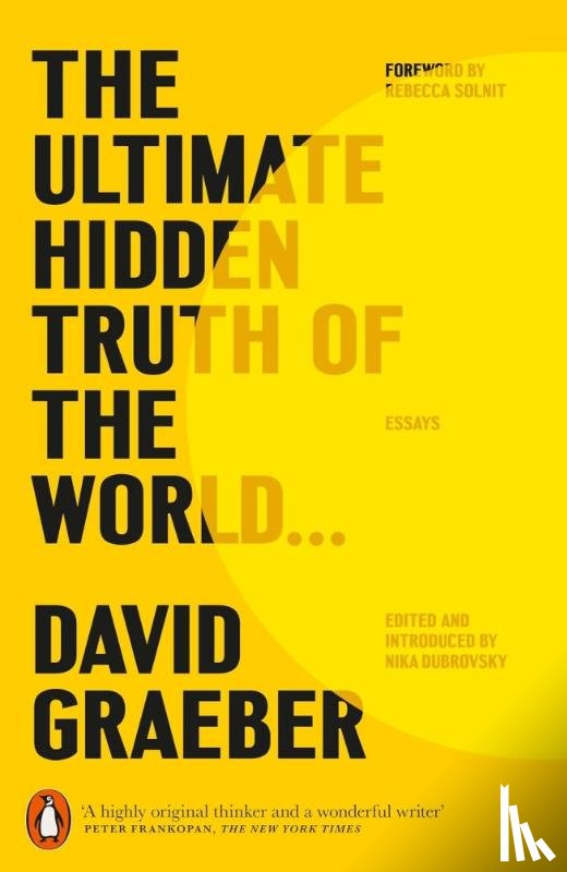 Graeber, David - The Ultimate Hidden Truth of the World