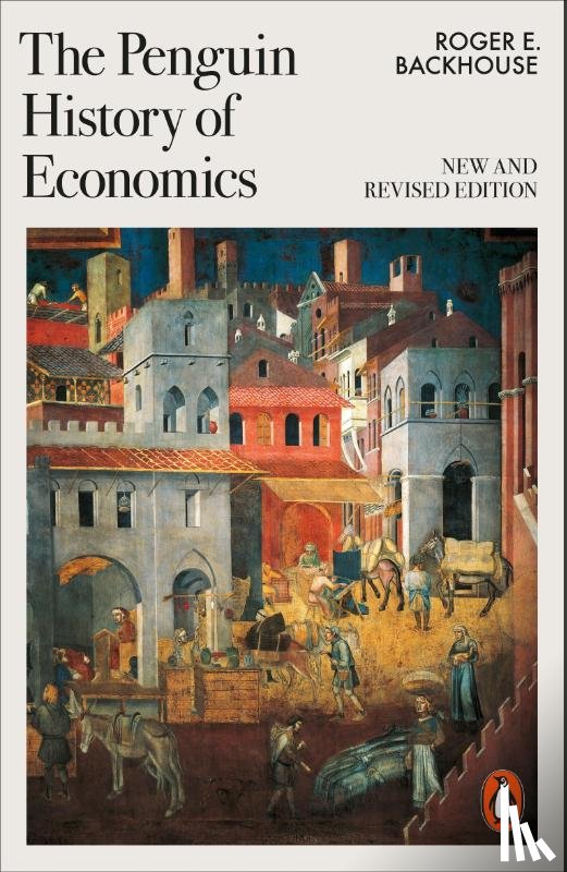 Backhouse, Roger E - The Penguin History of Economics