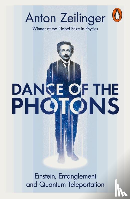 Zeilinger, Anton - Dance of the Photons