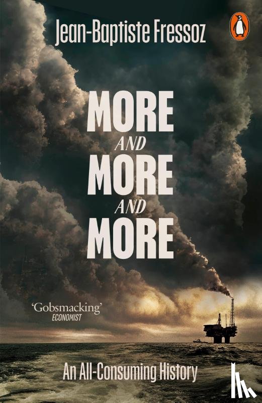 Fressoz, Jean-Baptiste - More and More and More