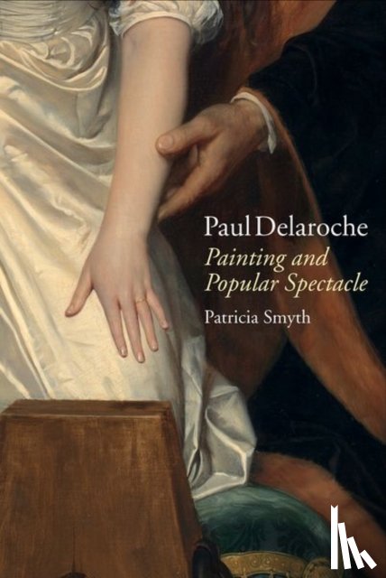 Smyth, Patricia - Paul Delaroche
