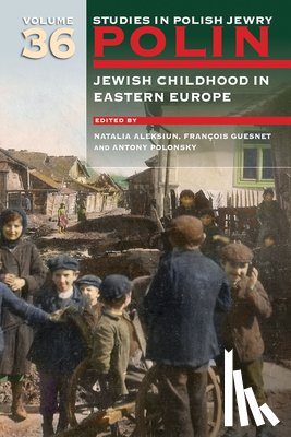  - Polin: Studies in Polish Jewry Volume 36