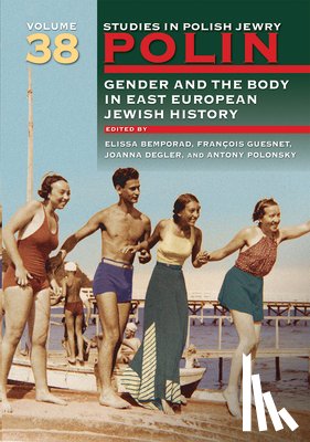  - Polin: Studies in Polish Jewry Volume 38