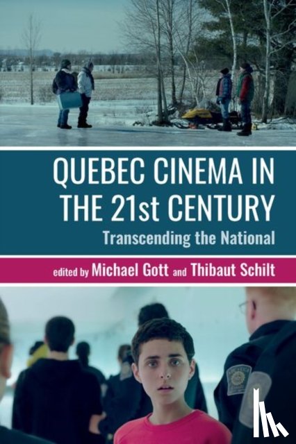  - Quebec Cinema in the 21st Century